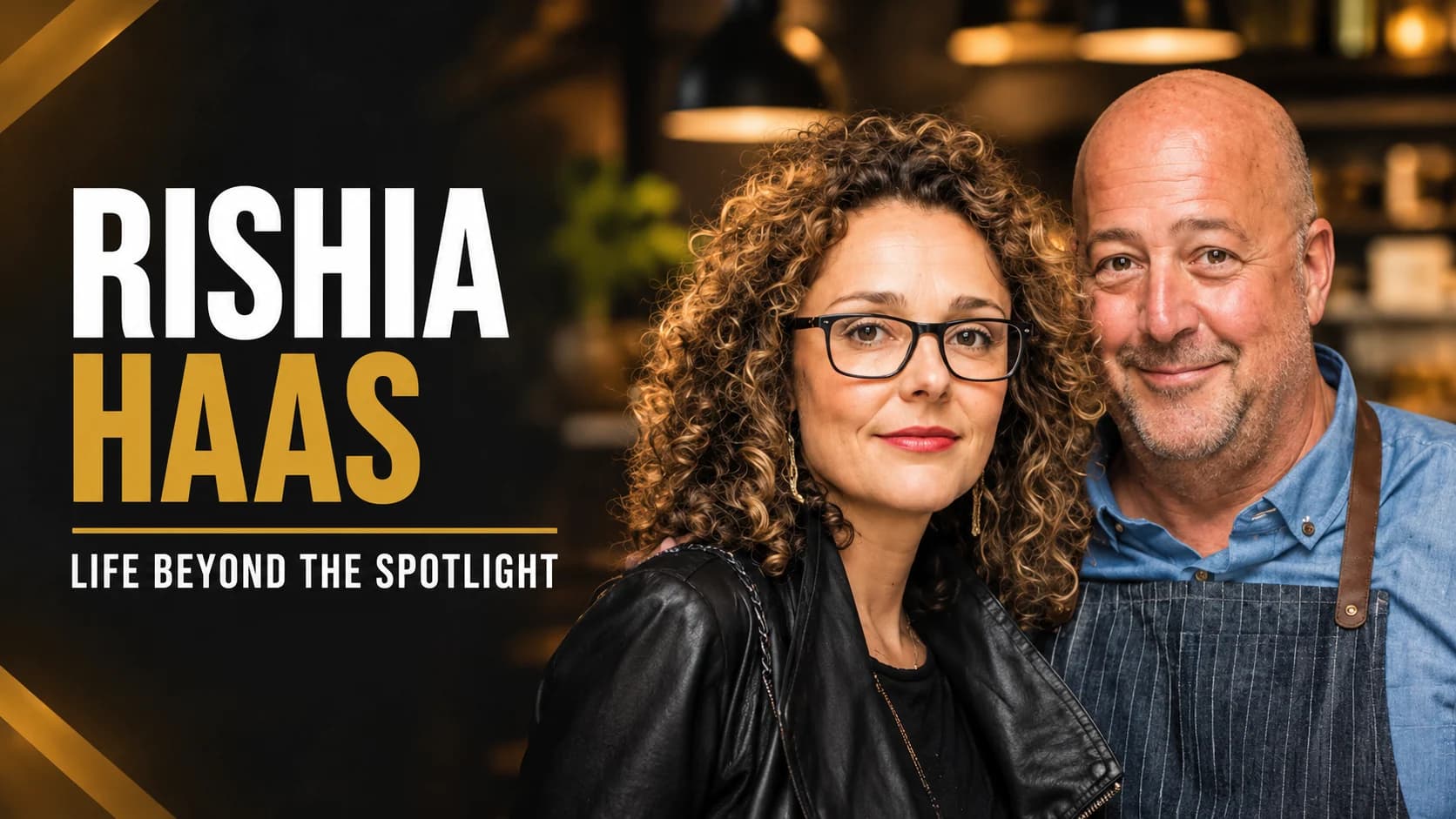 Rishia Haas and Andrew Zimmern featured in a biography banner about her life beyond the spotlight.