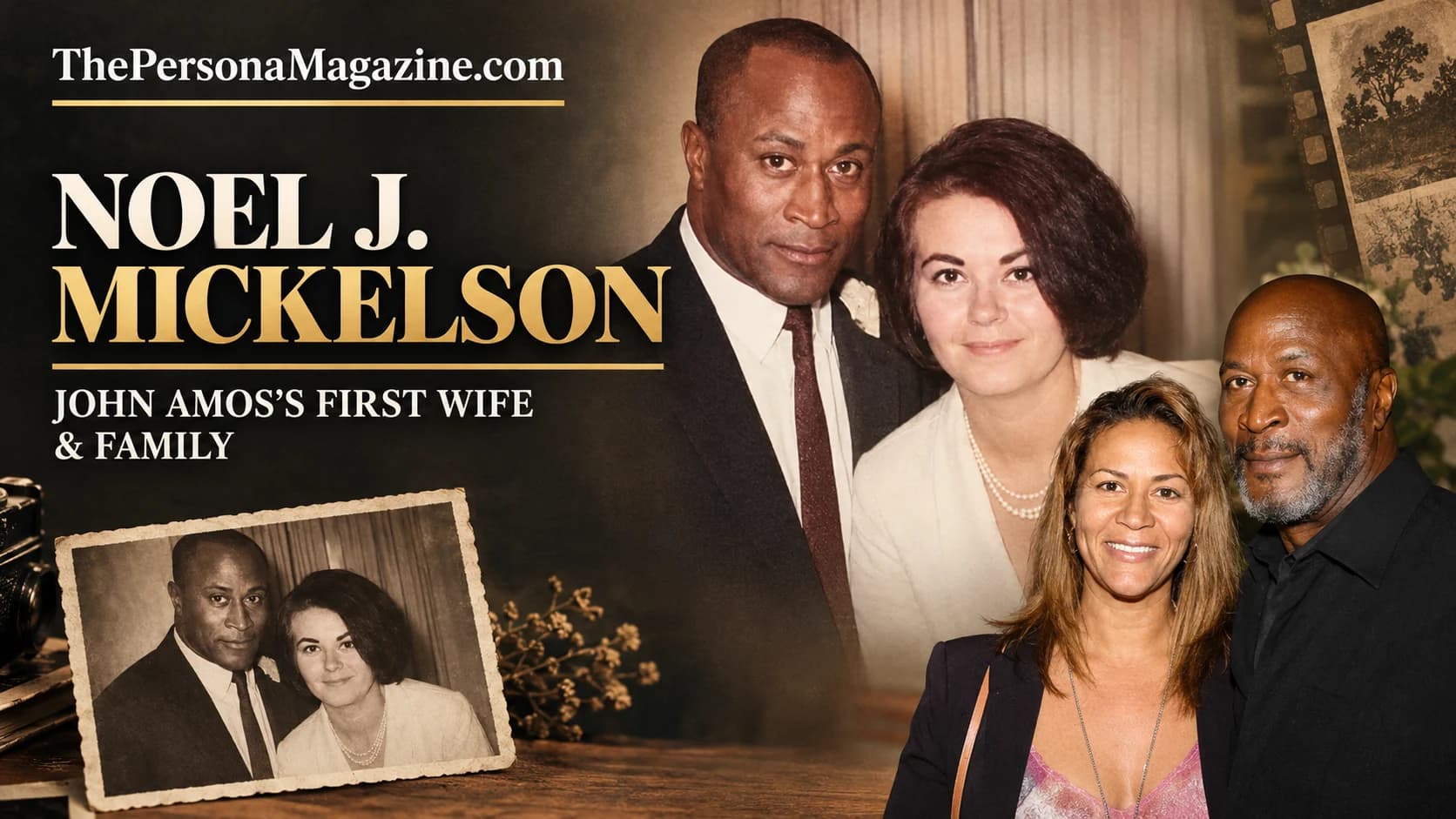Noel J. Mickelson and John Amos featured in a vintage-style editorial image about their marriage and family.