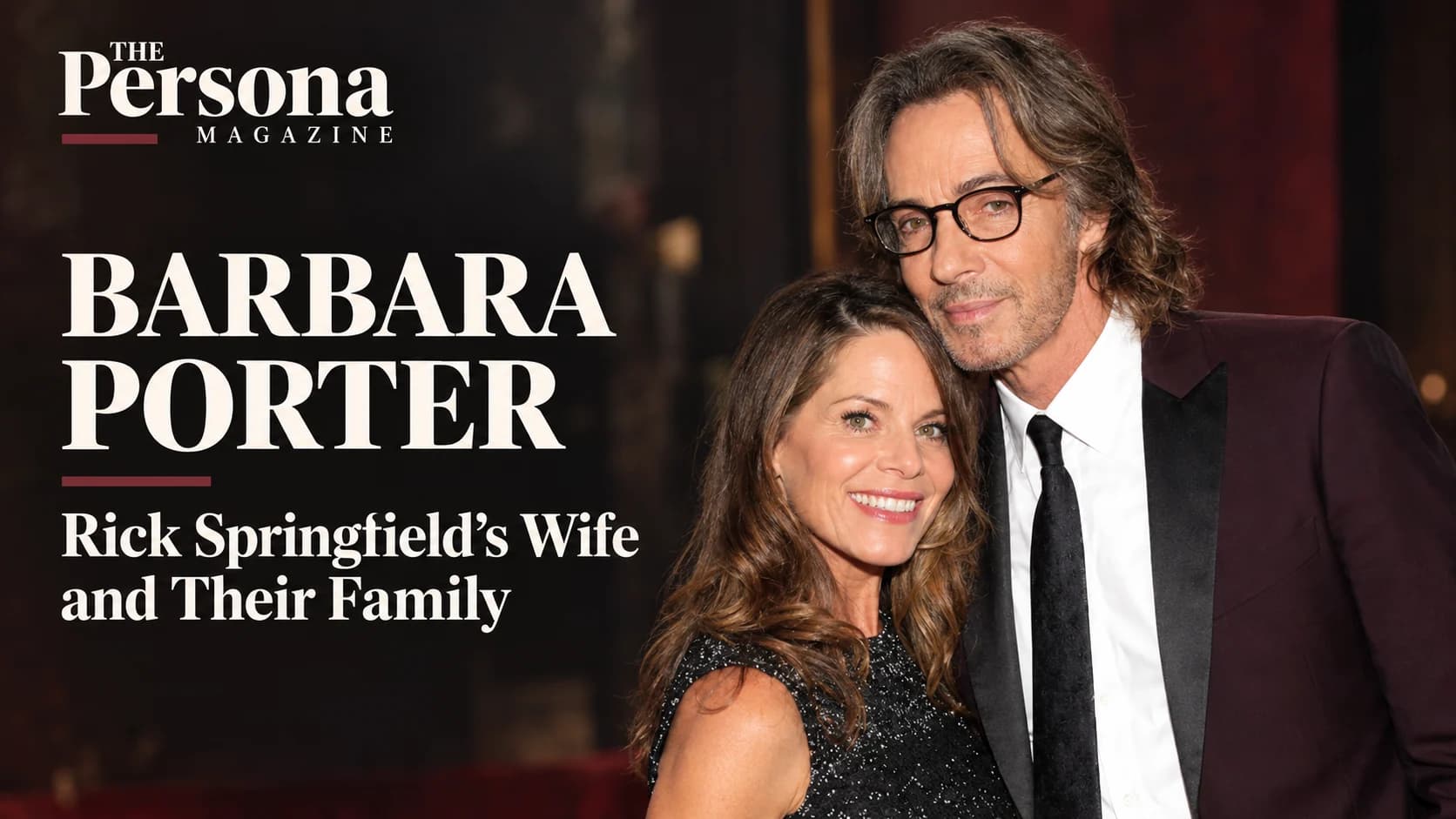 Barbara Porter and Rick Springfield posing together at a red-carpet event, featured in a profile about their marriage and family life.